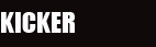 Kicker